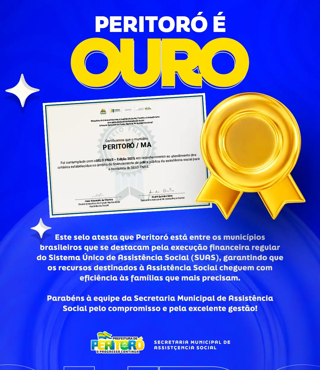 Foto 1 – Peritoró conquista Selo FNAS 2025 e recebe reconhecimento nacional pela gestão eficiente da Assistência Social